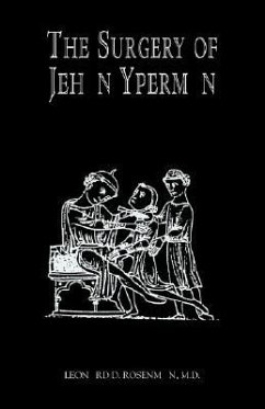 The Surgery of Jehan Yperman - Rosenman, Leonard D.