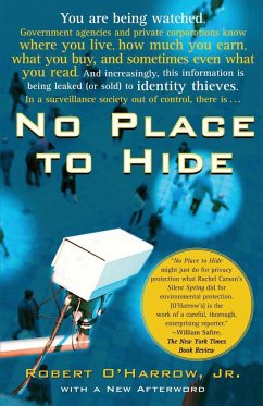 No Place to Hide - O'Harrow, Robert Jr.