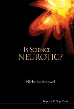 Is Science Neurotic? - Maxwell, Nicholas