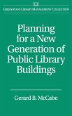 Planning for a New Generation of Public Library Buildings