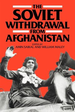 The Soviet Withdrawal from Afghanistan - Saikal, Amin / Maley, William (eds.)