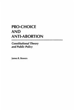 Pro-Choice and Anti-Abortion - Bowers, James