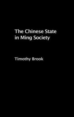 The Chinese State in Ming Society - Brook, Timothy