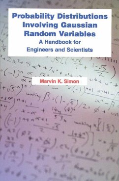 Probability Distributions Involving Gaussian Random Variables - Simon, Marvin K.