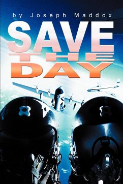 Save the Day - Maddox, Joseph H.