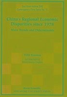 China's Regional Economic Disparities Since 1978: Main Trends and Determinants - Tian, Xiaowen