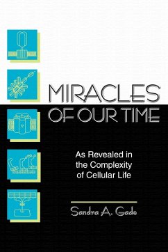 Miracles of Our Time - Gade, Sandra A.