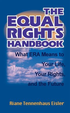 The Equal Rights Handbook - Eisler, Riane Tennenhaus