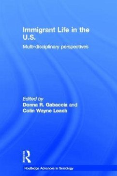 Immigrant Life in the Us - Gabaccia, Donna R. / Leach, Colin Wayne (eds.)