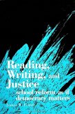 Reading, Writing, and Justice