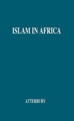 Islam in Africa - Atterbury, Anson Phelps