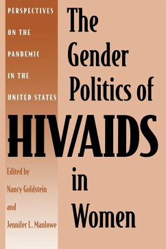 The Gender Politics of HIV/AIDS in Women