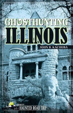 Ghosthunting Illinois - Kachuba, John B