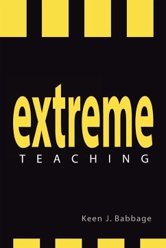 Extreme Teaching - Babbage, Keen J.