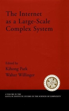 The Internet as a Large-Scale Complex System - Park, Kihong / Willinger, Walter (eds.)