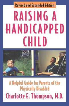 Raising a Handicapped Child - Thompson, Charlotte E.