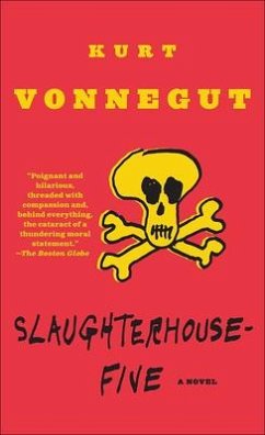 Slaughterhouse-Five: A Duty Dance with Death - Vonnegut, Kurt