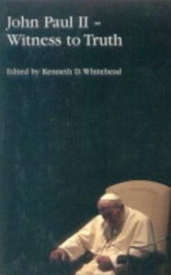 John Paul II: Witness to Truth - Fellowship of Catholic Scholars