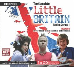 Complete Little Britain Radio Series, 3 Audio-CDs - Lucas, Matt; Williams, David