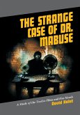 The Strange Case of Dr. Mabuse The Strange Case of Dr. Mabuse