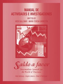 Saldo a Favor, Workbook: Intermediate Spanish for the World of Business - Galloway; Galloway, Vicki; Labarca, Angela