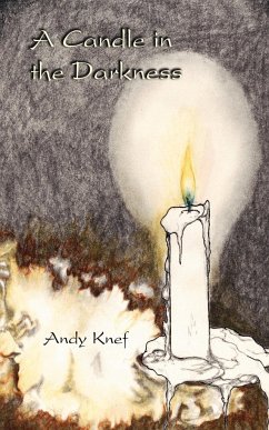 A Candle in the Darkness - Knef, Andy