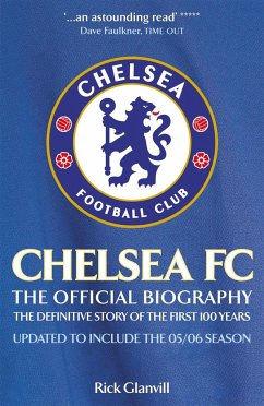 Chelsea FC: The Official Biography - Glanvill, Rick