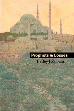 Prophets & Losses - Zobian, Lesley J.