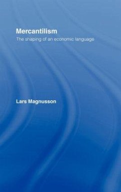 Mercantilism - Magnusson, Lars