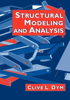 Structural Modeling and Analysis - Dym, Clive L.