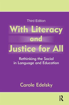 With Literacy and Justice for All - Edelsky, Carole