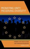 Promoting Unity, Preserving Diversity?