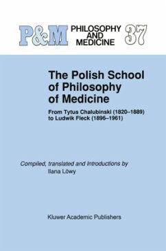 The Polish School of Philosophy of Medicine - Löwy, Ilana (Hrsg.)