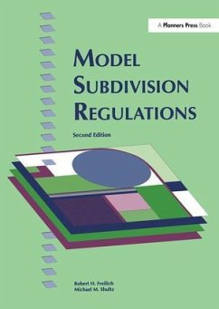 Model Subdivision Regulations - Freilich, Robert H; Shultz, Michael M