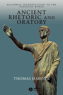 Ancient Rhetoric and Oratory - Habinek, Thomas