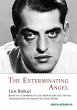 The Exterminating Angel - Bild 1