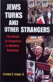 Jews, Turks, and Other Strangers