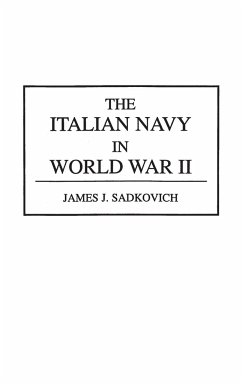 The Italian Navy in World War II - Sadkovich, James