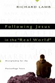 Following Jesus in the Real World