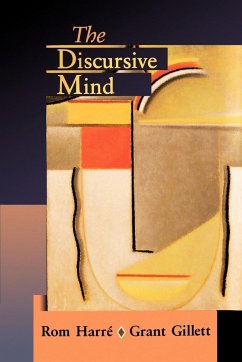 The Discursive Mind - Gillett, Grant R.; Harre, Rom; Harr&eacute, Rom