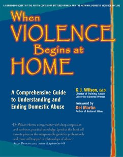 When Violence Begins at Home - Wilson Ed D, K J