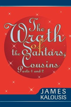 The Wrath of the Santars, Cousins Parts 1 and 2 - Kalousis, James