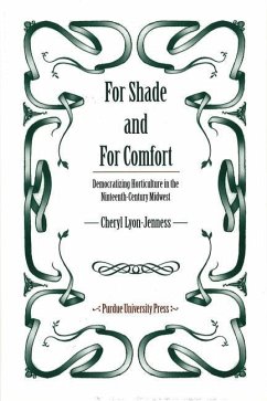 For Shade and for Comfort - Lyon-Jenness, Cheryl