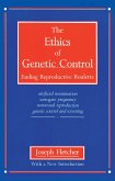 The Ethics of Genetic Control