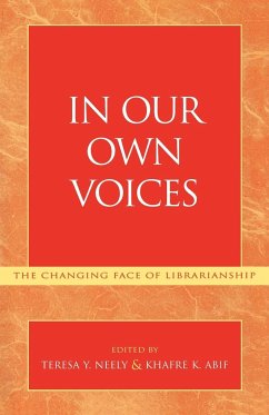 In Our Own Voices - Neely, Teresa Y.; Abif, Khafre K.