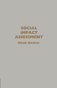 Social Impact Assessment - Becker, Henk; Henk Becker University of Utrecht, Nethe