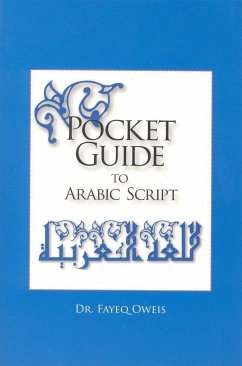 Pocket Guide to Arabic Script - Oweis, Fayeq