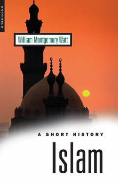 Islam: A Short History - Watt, William Montgomery