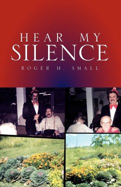 Hear My Silence - Small, Roger H.