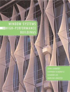 Window Systems for High-Performance Buildings - Carmody, John; Selkowitz, Stephen; Lee, Eleanor S.